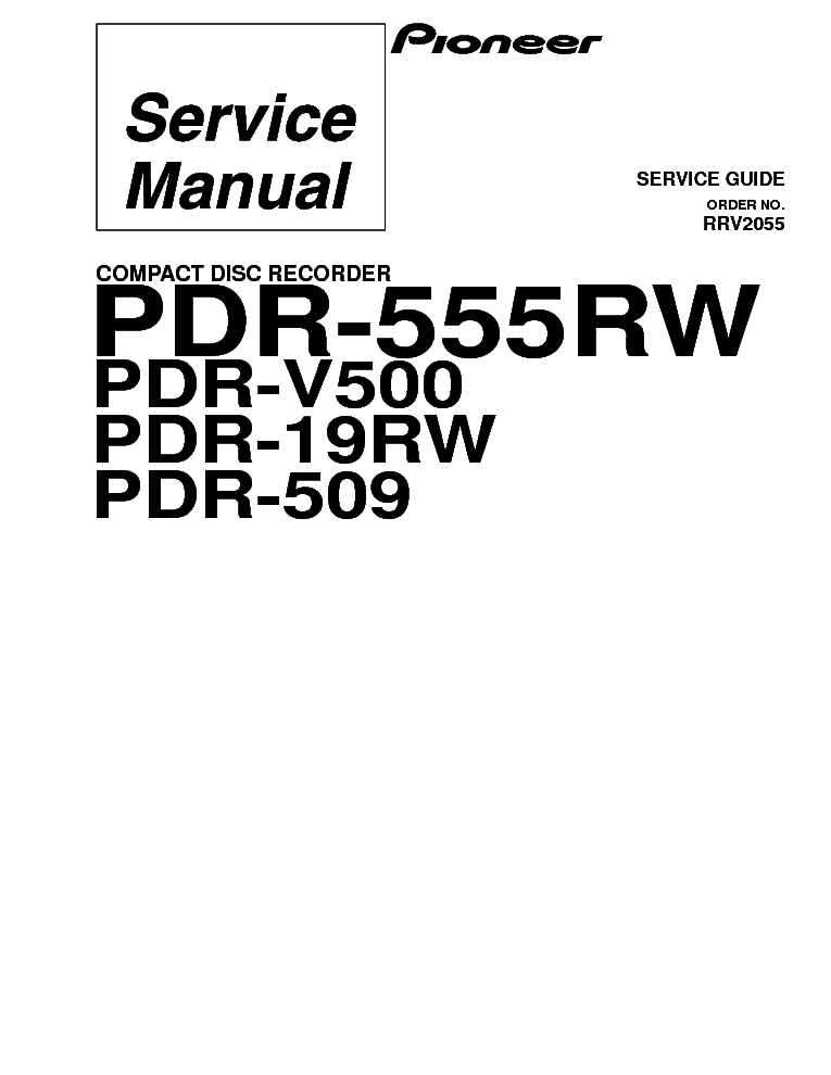 PIONEER PDR-19RW 555RW 509 V500 SM service manual (1st page)
