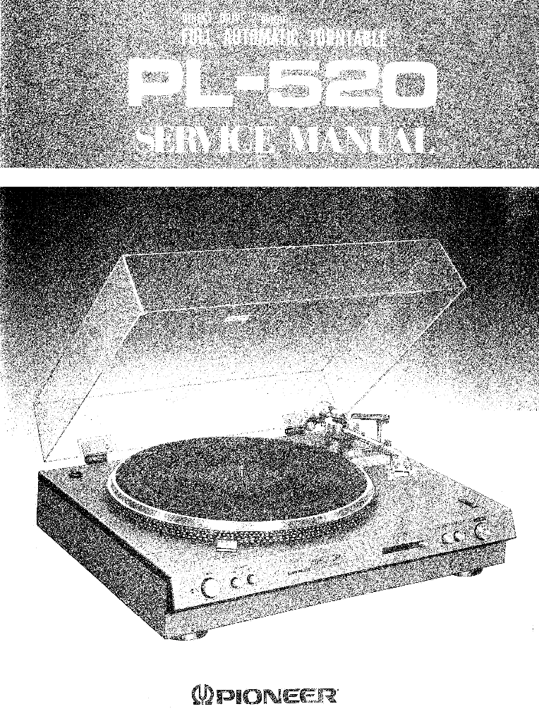 PIONEER PL-520 TURNTABLE SM service manual (1st page)