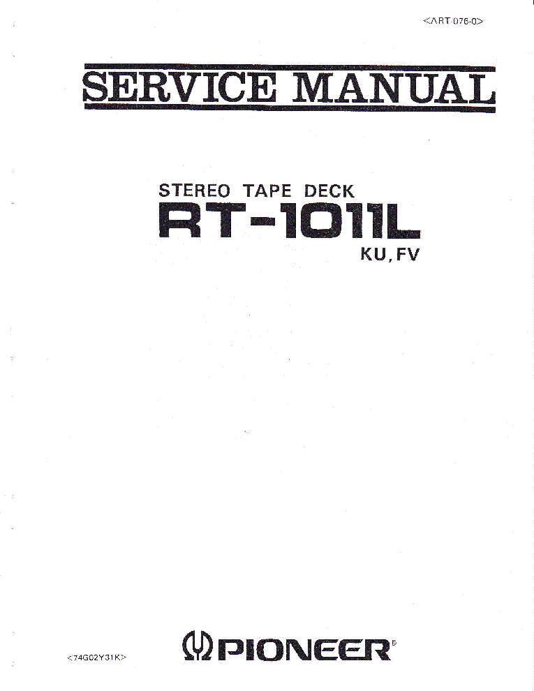 PIONEER RT-1011 L KU FV STEREO TAPE DECK 1974 SM service manual (1st page)