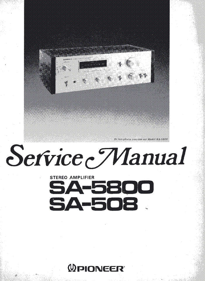 PIONEER SA-508 5800 SCH service manual (1st page)