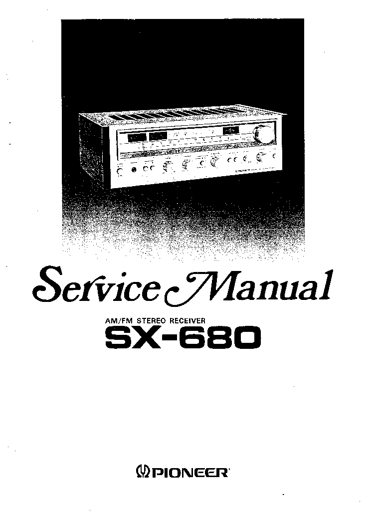 PIONEER SX-680 service manual (1st page)