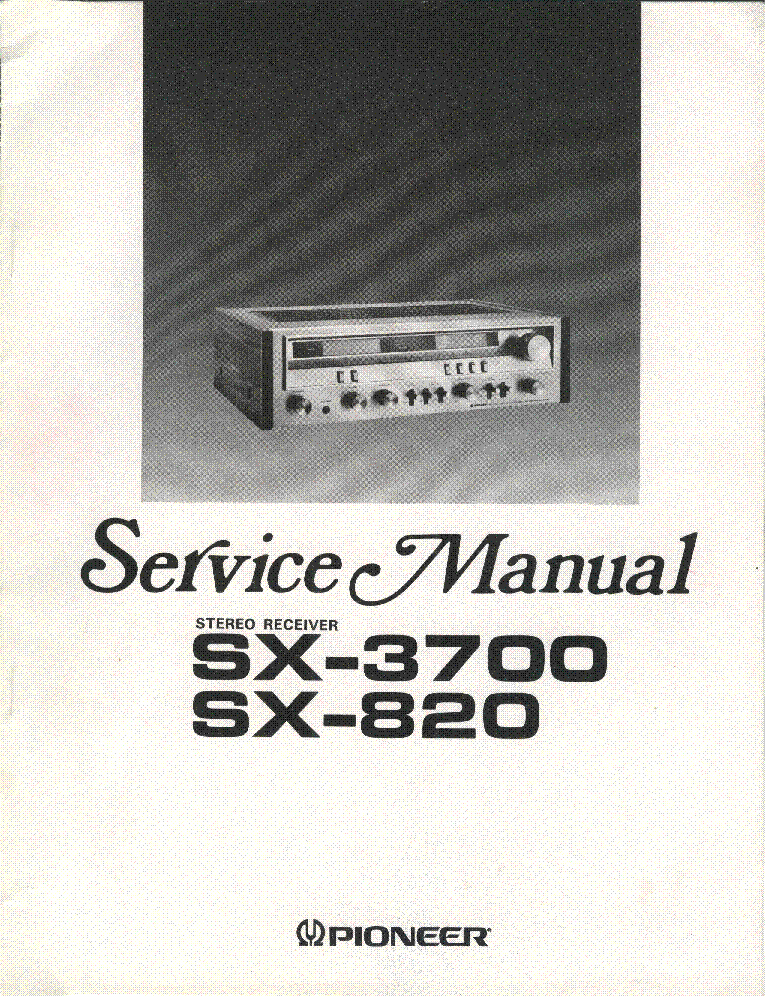 PIONEER SX-820 3700 service manual (1st page)