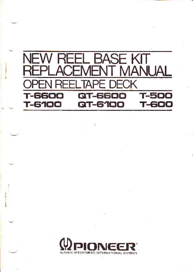 PIONEER T 500 600 6100 6600 QT 6100 6600 NEW REEL-BASE-KIT REPLACEMENT OPEN REEL TAPE DECK SM service manual (1st page)