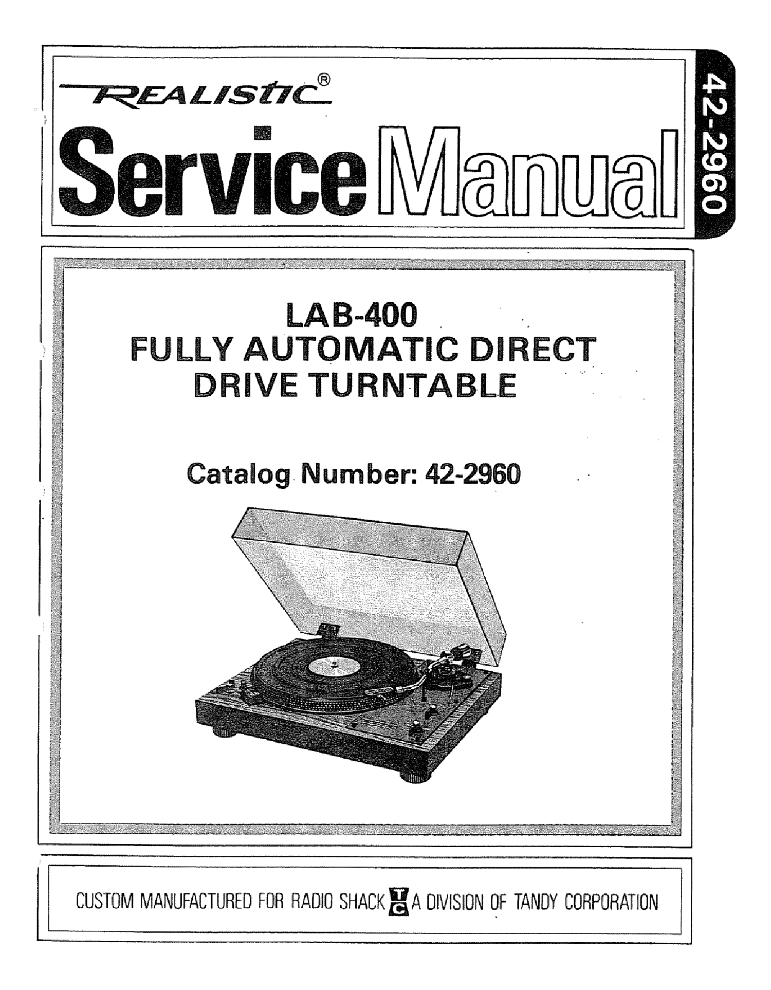 REALISTIC LAB-400 FULLY AUTOMATIC DIRECT DRIVE TURNTABLE SM Service Manual download, schematics ...