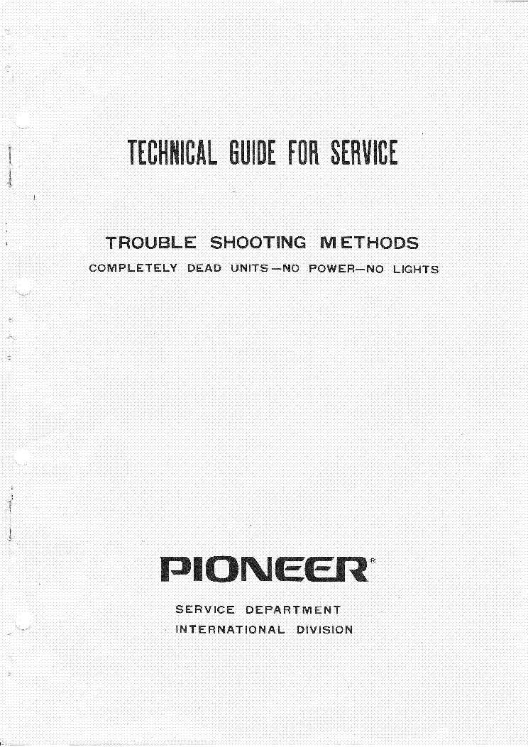 PIONEER TROUBLE SHOOTING COMPLETELY-DEAD-UNITS TECHNICAL GUIDE FOR SERVICE SZERVIZ-ISKOLAZAS SM service manual (1st page)