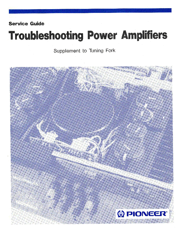 PIONEER TROUBLESHOOTING IN POWER AMPLIFIERS service manual (1st page)