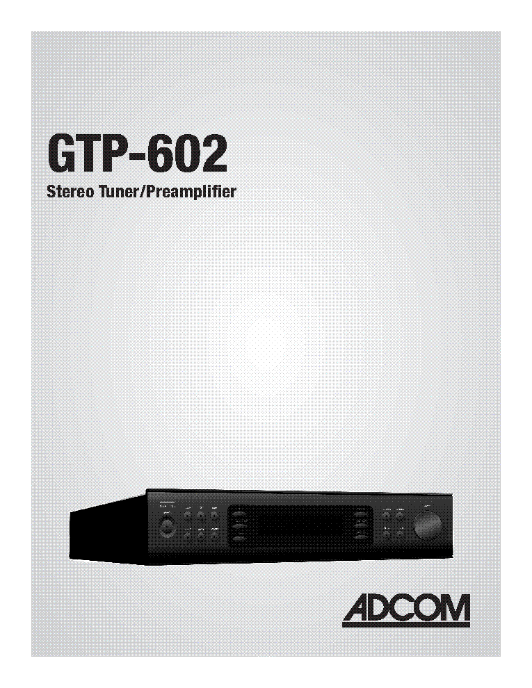 ADCOM GTP-602 USER MANUAL Service Manual download, schematics, eeprom