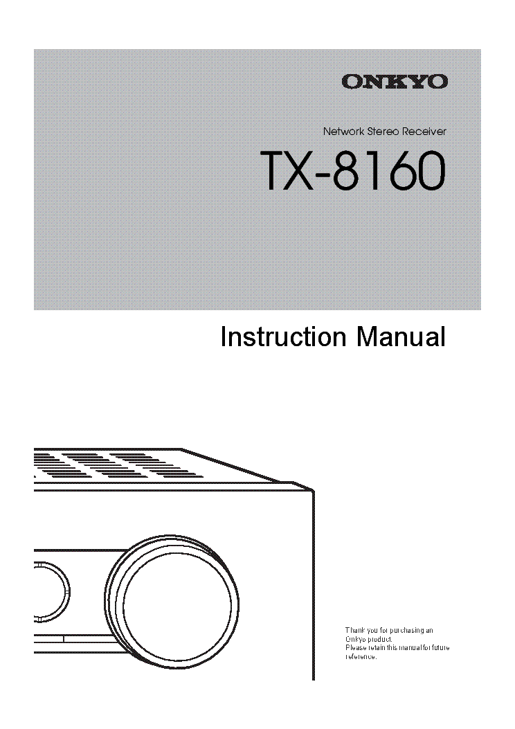 ONKYO TX-8160 RECEIVER USER MANUAL service manual