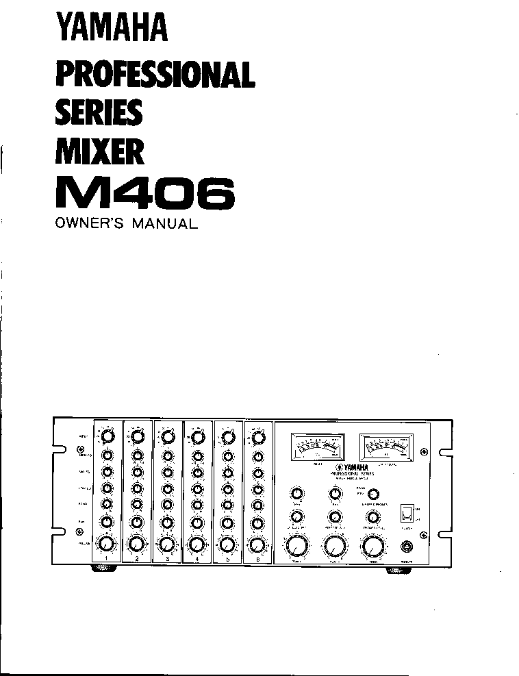 YAMAHA M406 USER MANUAL Service Manual download, schematics