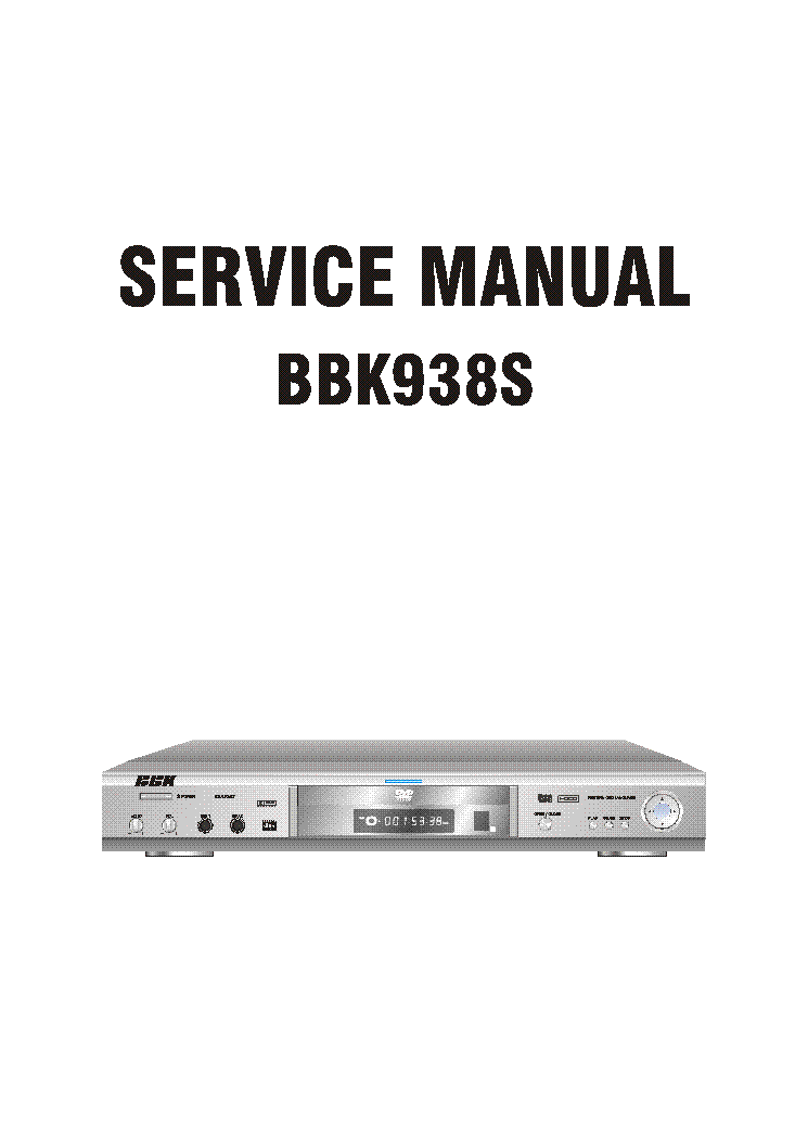 BBK 938S Service Manual download, schematics, eeprom, repair info for ...