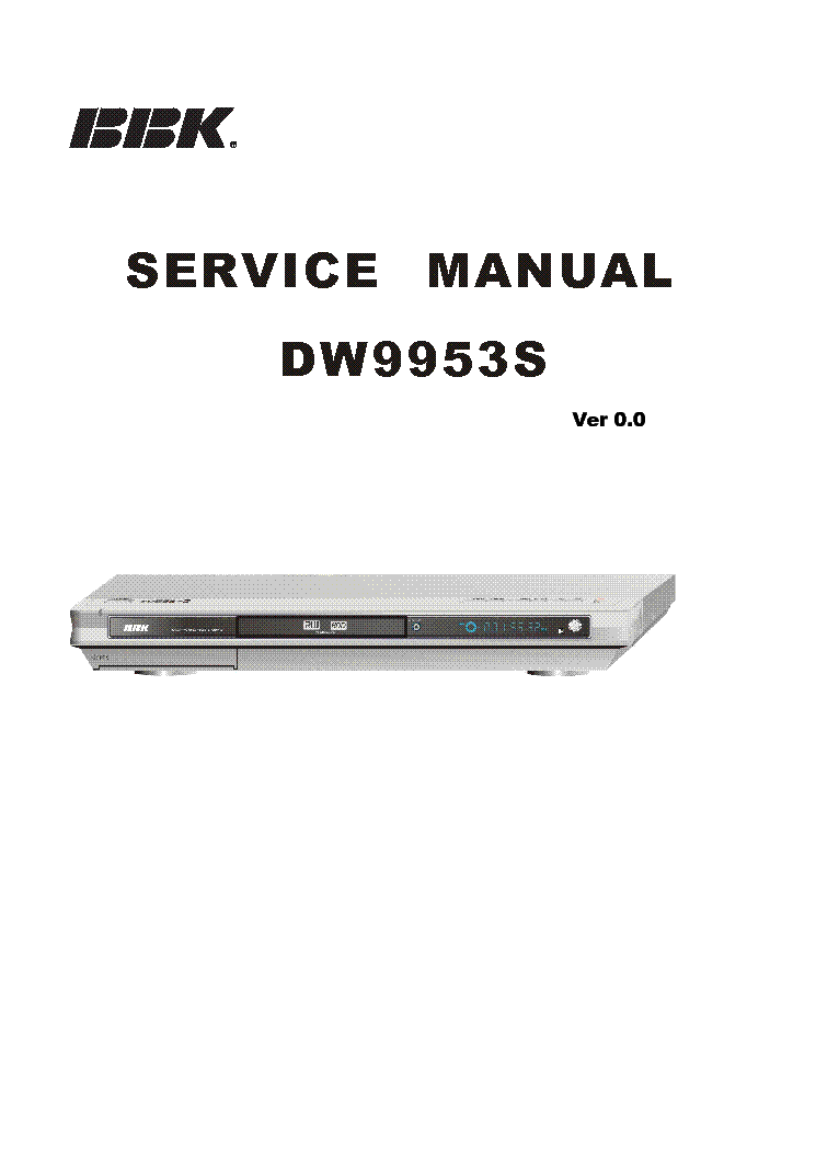 BBK DW9953S VER-1.0 SM Service Manual download, schematics, eeprom .