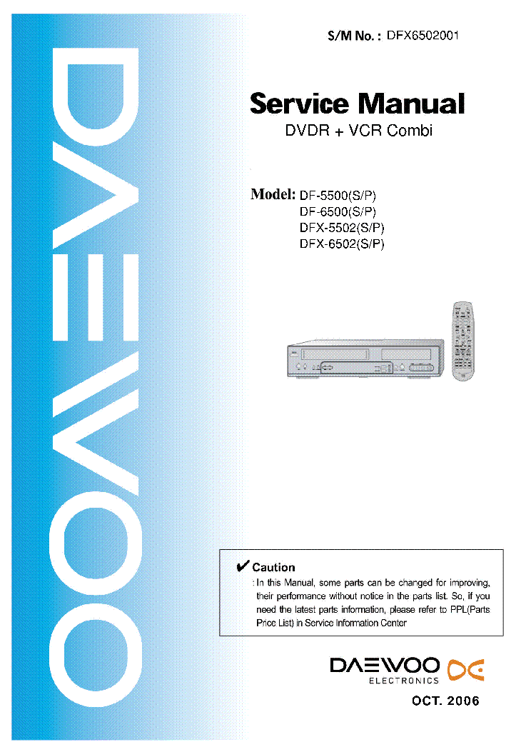 DAEWOO DF-5500 DF-6500 DFX-5502 DFX-6502 DVDR-VCR COMB service manual (1st page)