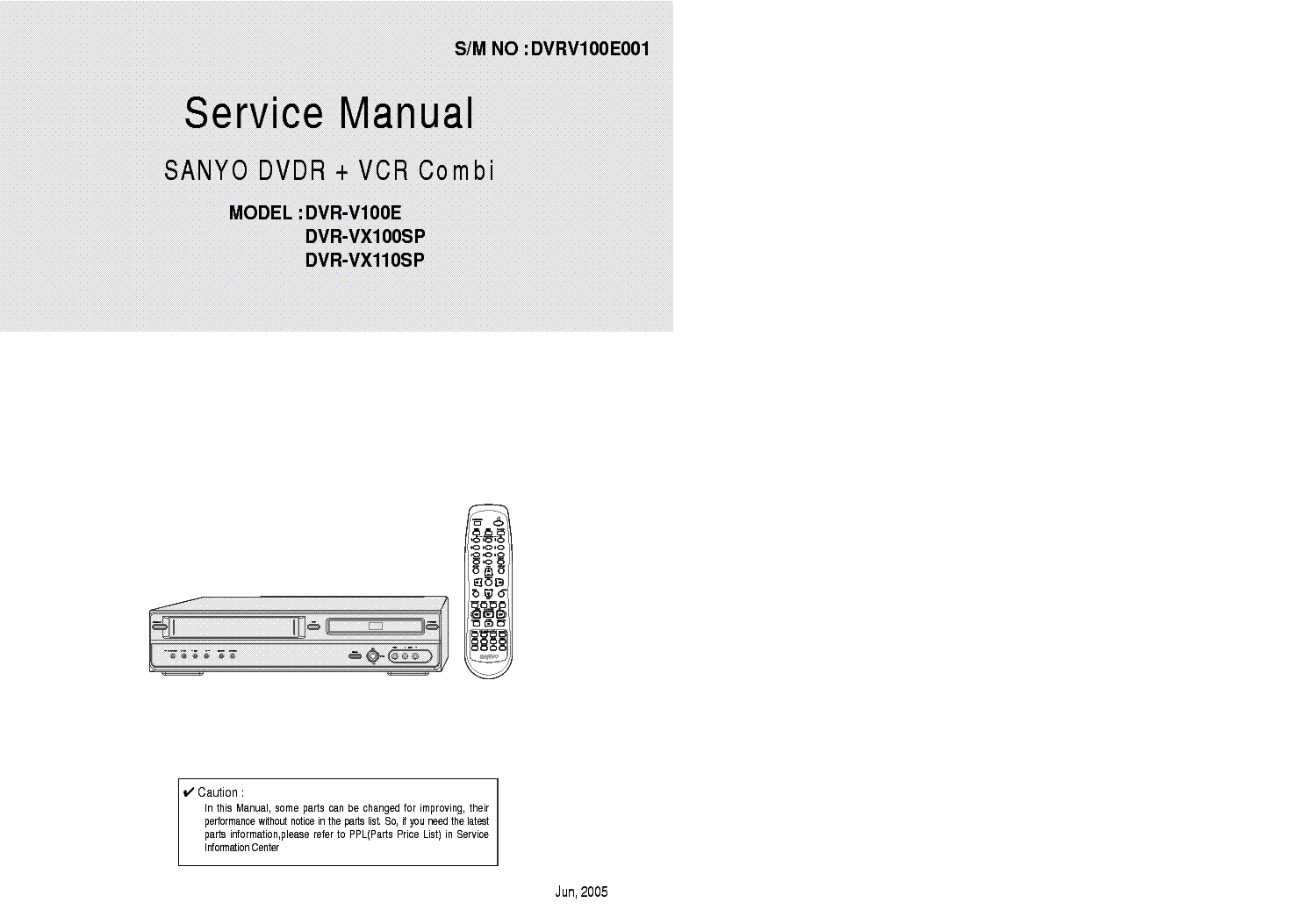 SANYO DVR-V100E VX100SP VX110SP DVRV100E001 service manual