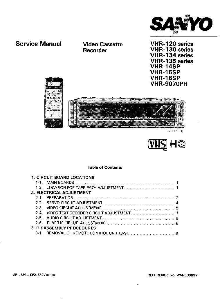 SANYO VHR-120 VHR-130 VHR-134 VHR-14SP VHR-15SP VHR-16SP VHR-9070PR VCR SM service manual