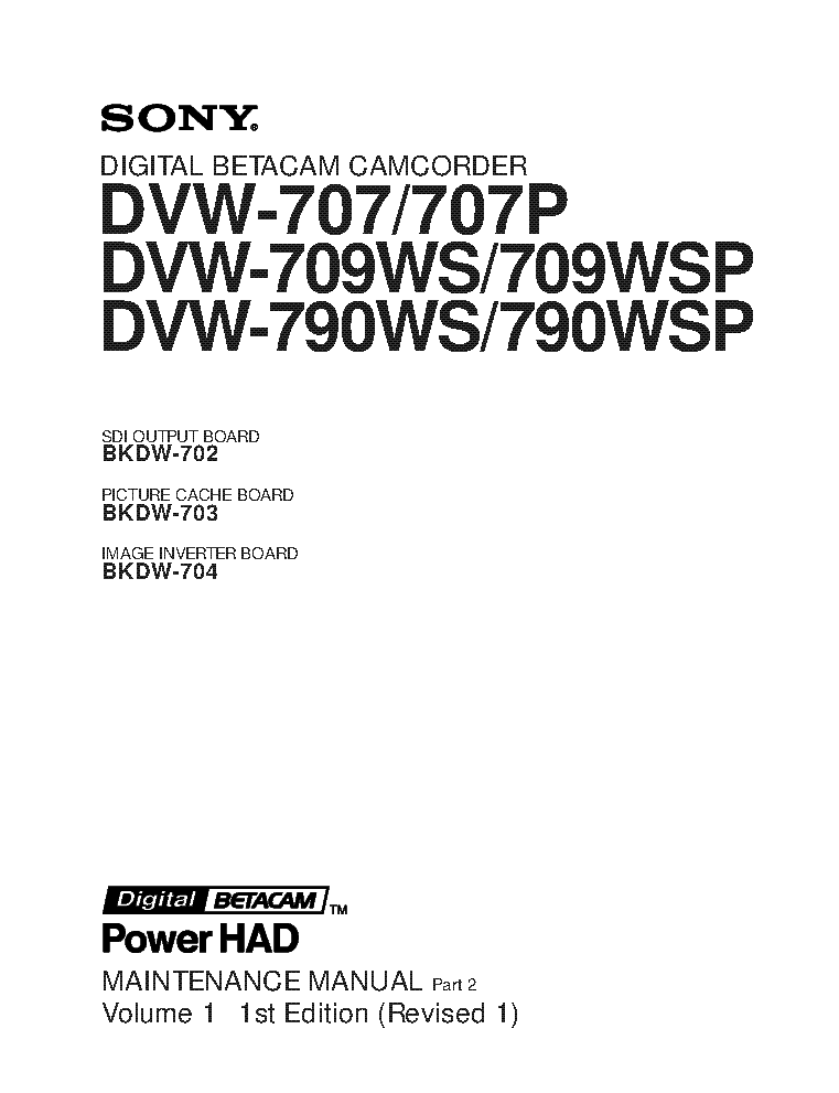 SONY DVW-707 DVW-707P DVW-709WS DVW-709WSP DVW-790WS DVW-790WSP VOL.1 1ST-EDITION REV.1 MM service manual (1st page)
