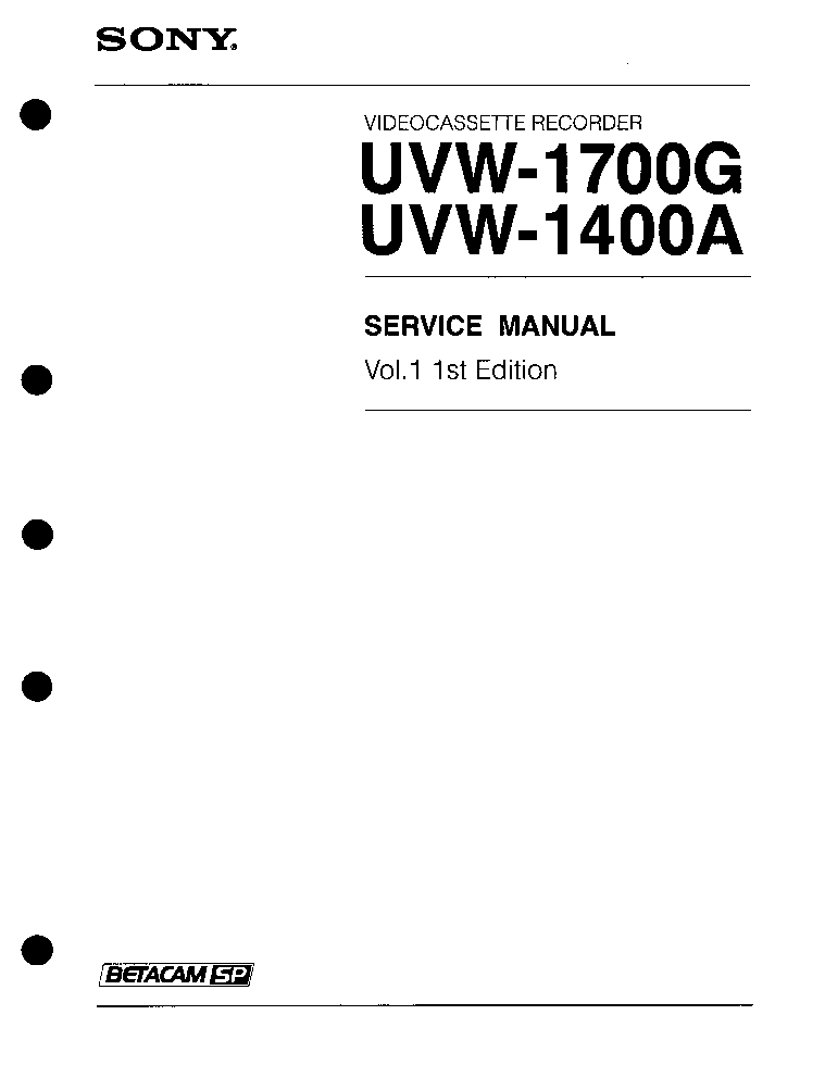 SONY UVW-1700G UVW-1400A VOL.1 1ST-EDITION BETA VCR SM service manual (1st page)