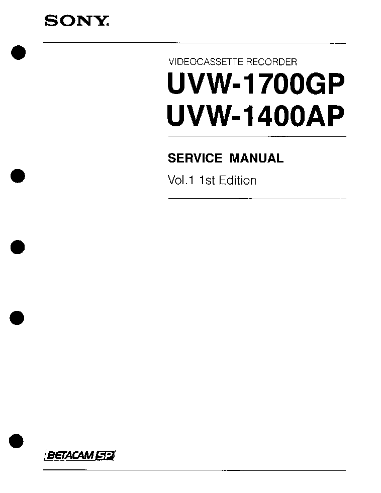 SONY UVW-1700GP UVW-1400AP VOL.1 1ST-EDITION BETA VCR SM service manual (1st page)