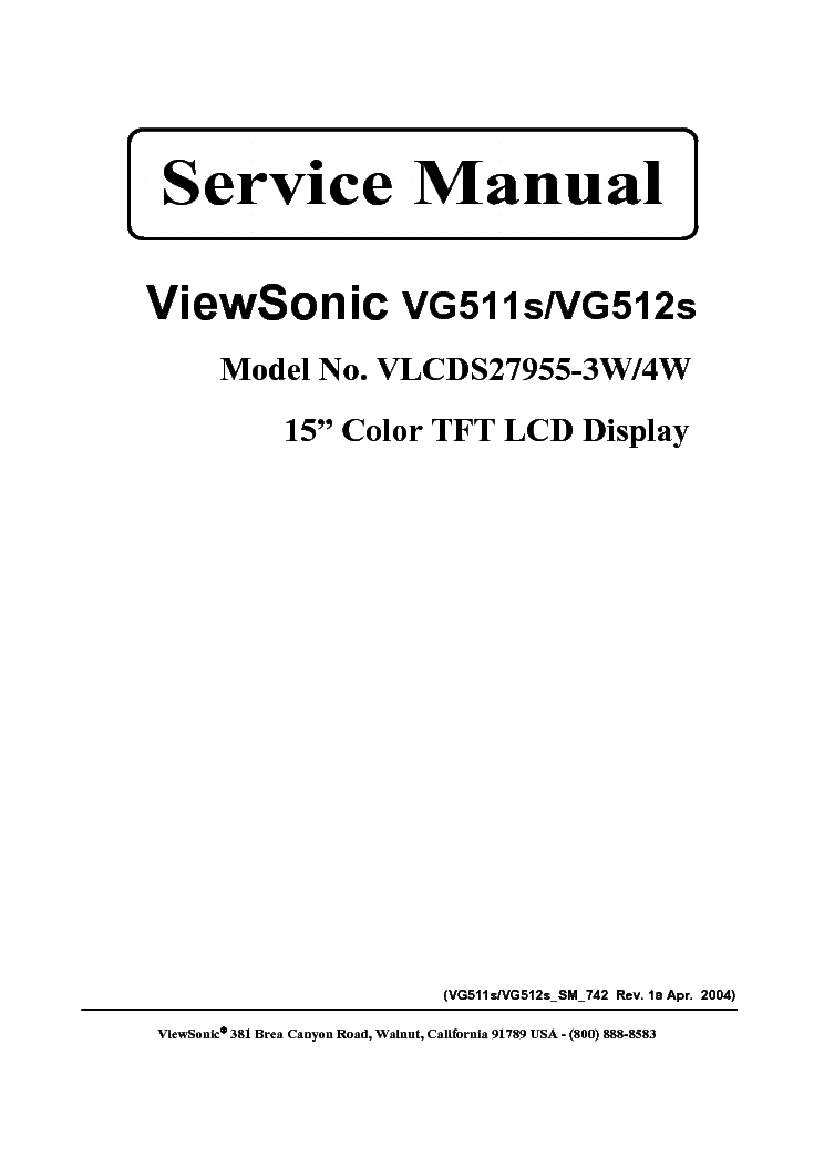 VIEWSONIC VG511S VG512S VLCDS27955-3W 4W LCD MONITOR SM service manual